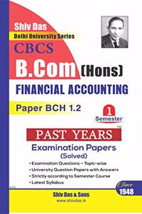 Financial Accounting for B.Com Hons Semester 1 for Delhi University by Shiv Das