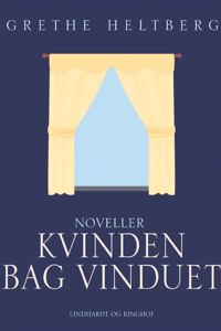 Kvinden bag vinduet