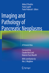 Imaging and Pathology of Pancreatic Neoplasms