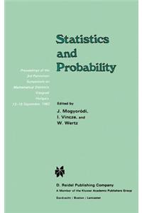 Statistics and Probability: Proceedings of the 3rd Pannonian Symposium on Mathematical Statistics, Visegrád, Hungary, 13-18 September 1982