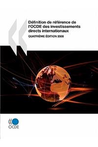 Définition de référence de l'OCDE des investissements directs internationaux 2008