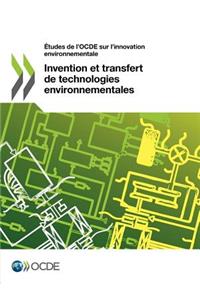 Études de l'OCDE sur l'innovation environnementale Invention et transfert de technologies environnementales