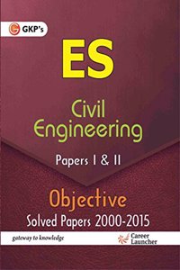 UPSC( ES) Civil Engineering (Paper-I & II) Objective Solved Papers(2000-2015)