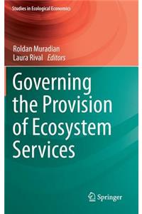 Governing the Provision of Ecosystem Services