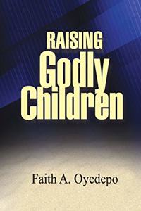 Raising Godly Children
