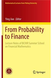 From Probability to Finance