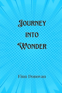 Journey into Wonder