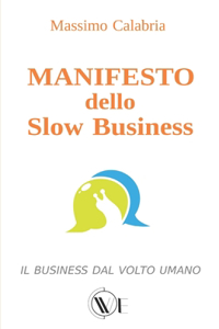 MANIFESTO dello Slow Business