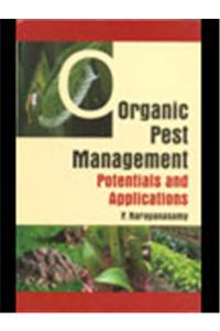 Organic Pest Management Potentials And Applications