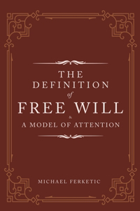 The Definition of Free Will