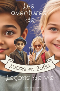 Les aventures de Lucas et Sofia