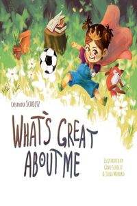 What's Great About Me