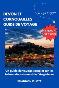 Devon Et Cornouailles Guide de Voyage
