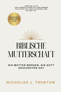 Biblische Mutterschaft