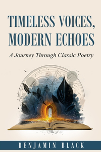 Timeless Voices, Modern Echoes
