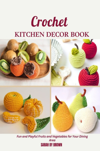 Crochet Kitchen Decor Book