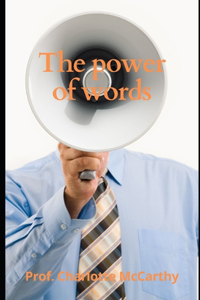 The power of words