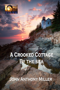 Crooked Cottage by the Sea