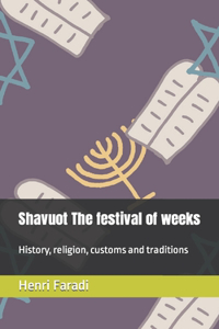 Shavuot The festival of weeks