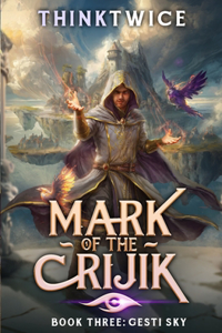 Mark of the Crijik 3