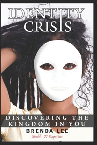 Identity Crisis