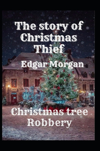 The story of Christmas Thief