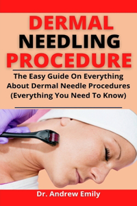 Dermal Needling Procedure