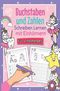 Buchstaben und Zahlen Schreiben mit Einhörnern - Für Linkshänder