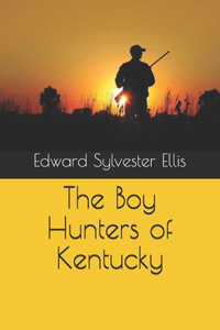 The Boy Hunters of Kentucky