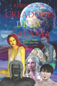 Creadores De La Galaxia