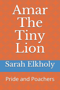 Amar The Tiny Lion