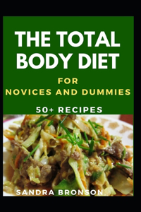 Total Body Diet For Novices And Dummies