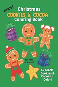 GIANT Christmas Cookies & Cocoa Coloring Book For Kids & Adults