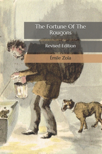 The Fortune Of The Rougons
