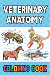 Veterinary Anatomy Coloring Book