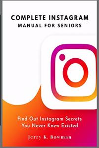 Complete Instagram Manual for Seniors