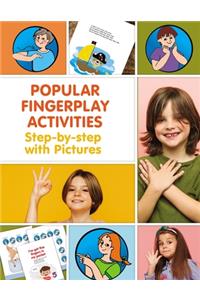 Popular Fingerplay Activities. Step-by-step with Pictures