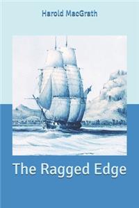 The Ragged Edge