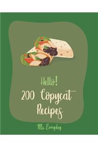 Hello! 200 Copycat Recipes