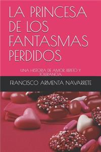 La Princesa de Los Fantasmas Perdidos