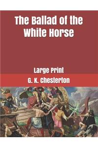 The Ballad of the White Horse
