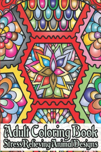 Adult Coloring Book Stress Relieving Animals Designs