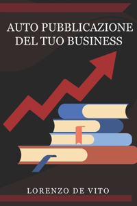 Auto Pubblicazione del tuo Business.