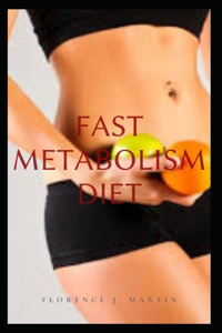 Fast Metabolism Diet