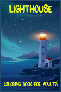 Lighthouse Coloring Book For Adults