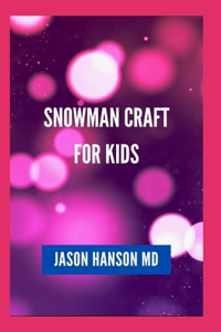 Snowman Craft for Kids