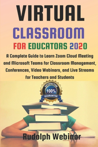 Virtual Classroom for Educators 2020