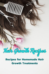 Hair Growth Recipes
