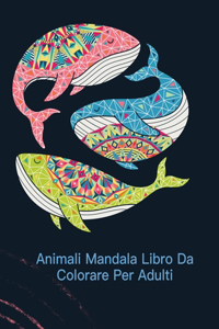 Animali Mandala Libro Da Colorare Per Adulti
