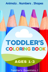 Toddler's Coloring Book Ages 1-3